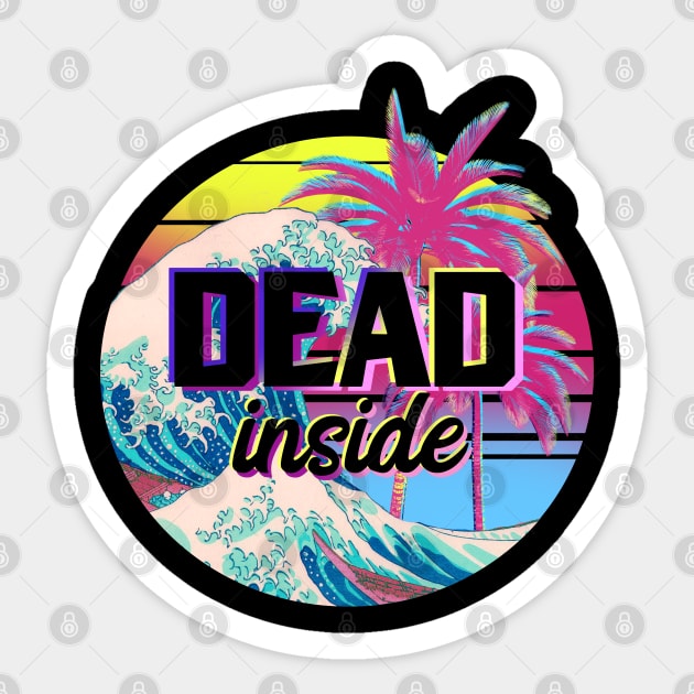 dead inside aesthetic Sticker by FandomizedRose